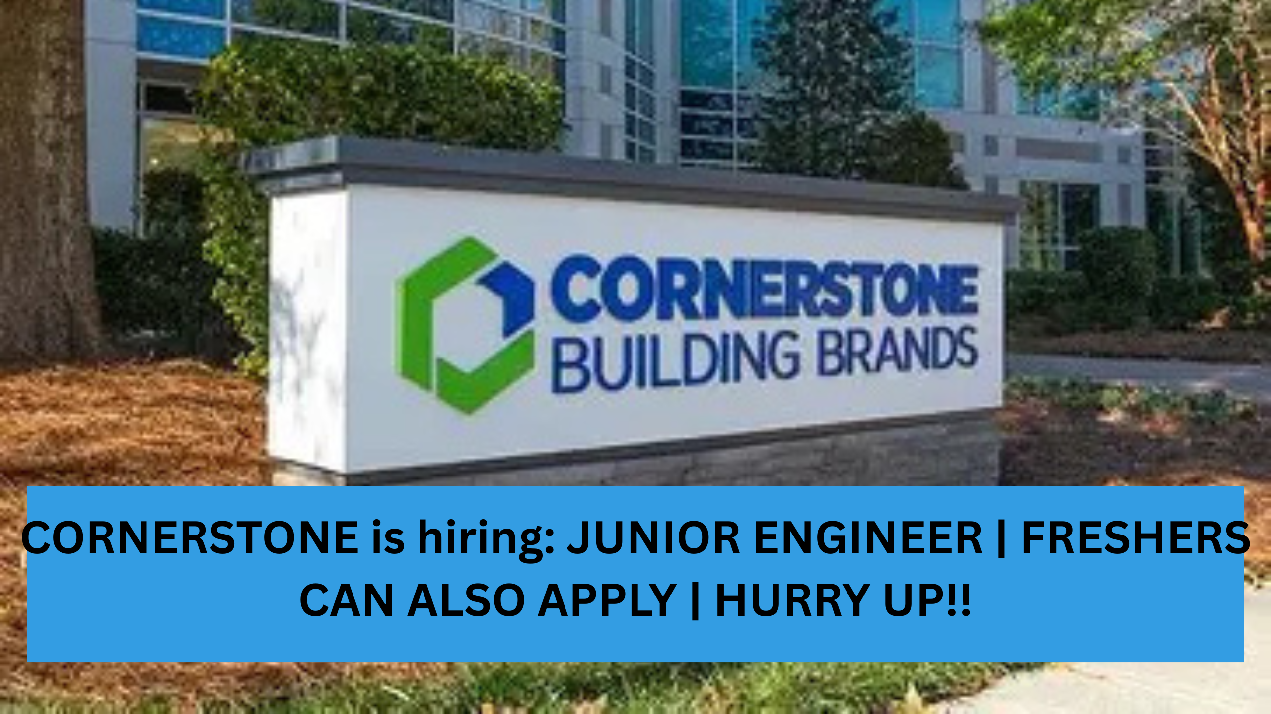 CORNERSTONE is hiring: JUNIOR ENGINEER | FRESHERS CAN ALSO APPLY | HURRY UP!!