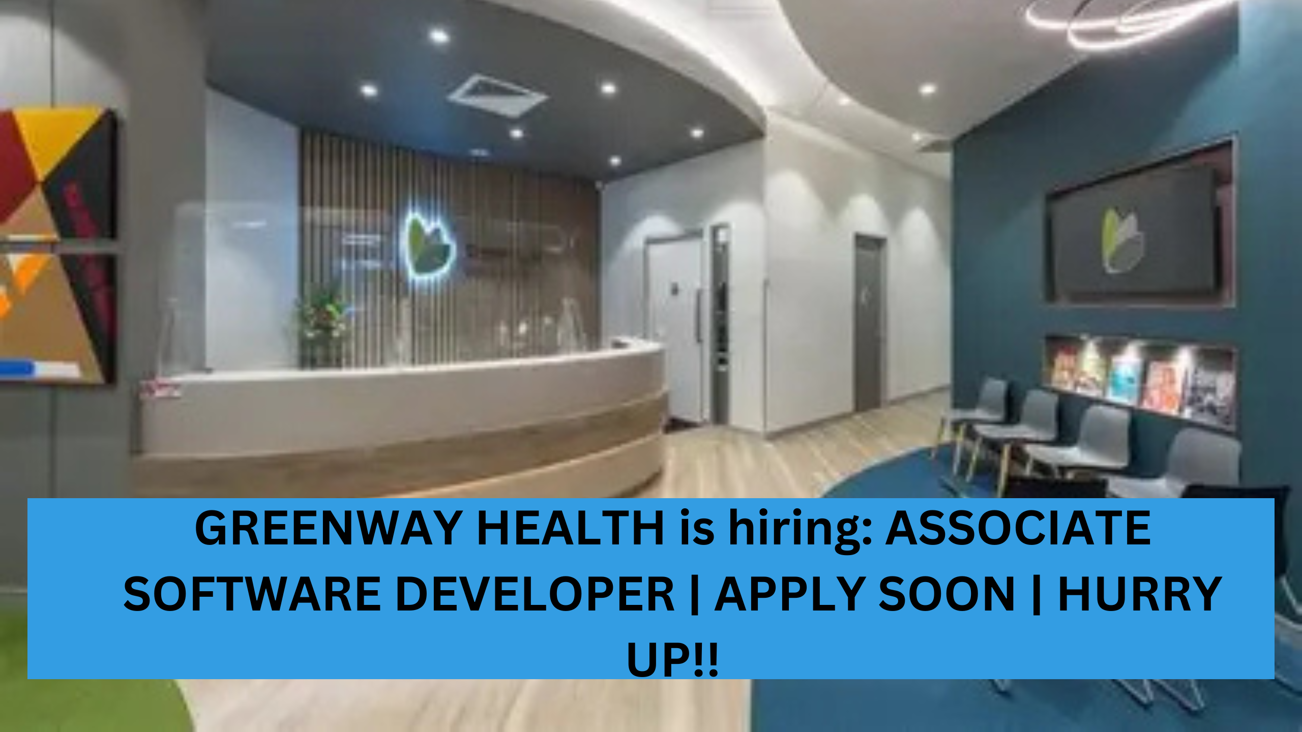 GREENWAY HEALTH is hiring: ASSOCIATE SOFTWARE DEVELOPER | APPLY SOON | HURRY UP!!