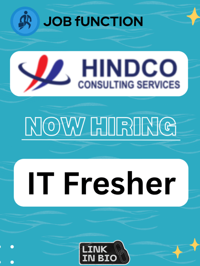 HINDCO Consulting Services is Hiring: IT Fresher | Apply Now, Before the Application Closes | Hurry Up !