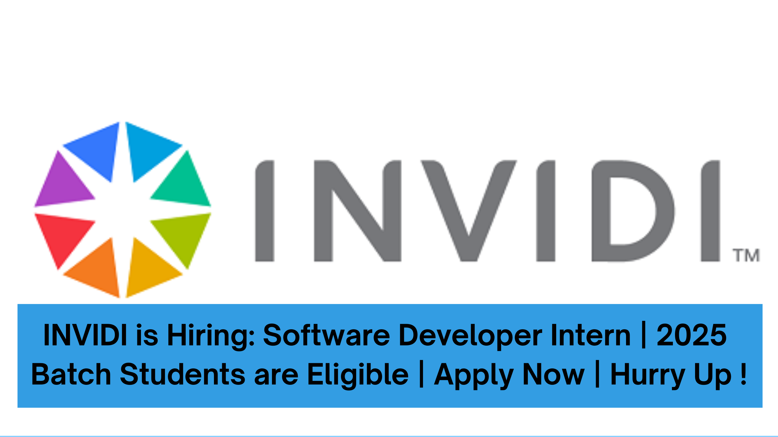 INVIDI is Hiring: Software Developer Intern | 2025 Batch Students are Eligible | Apply Now | Hurry Up !