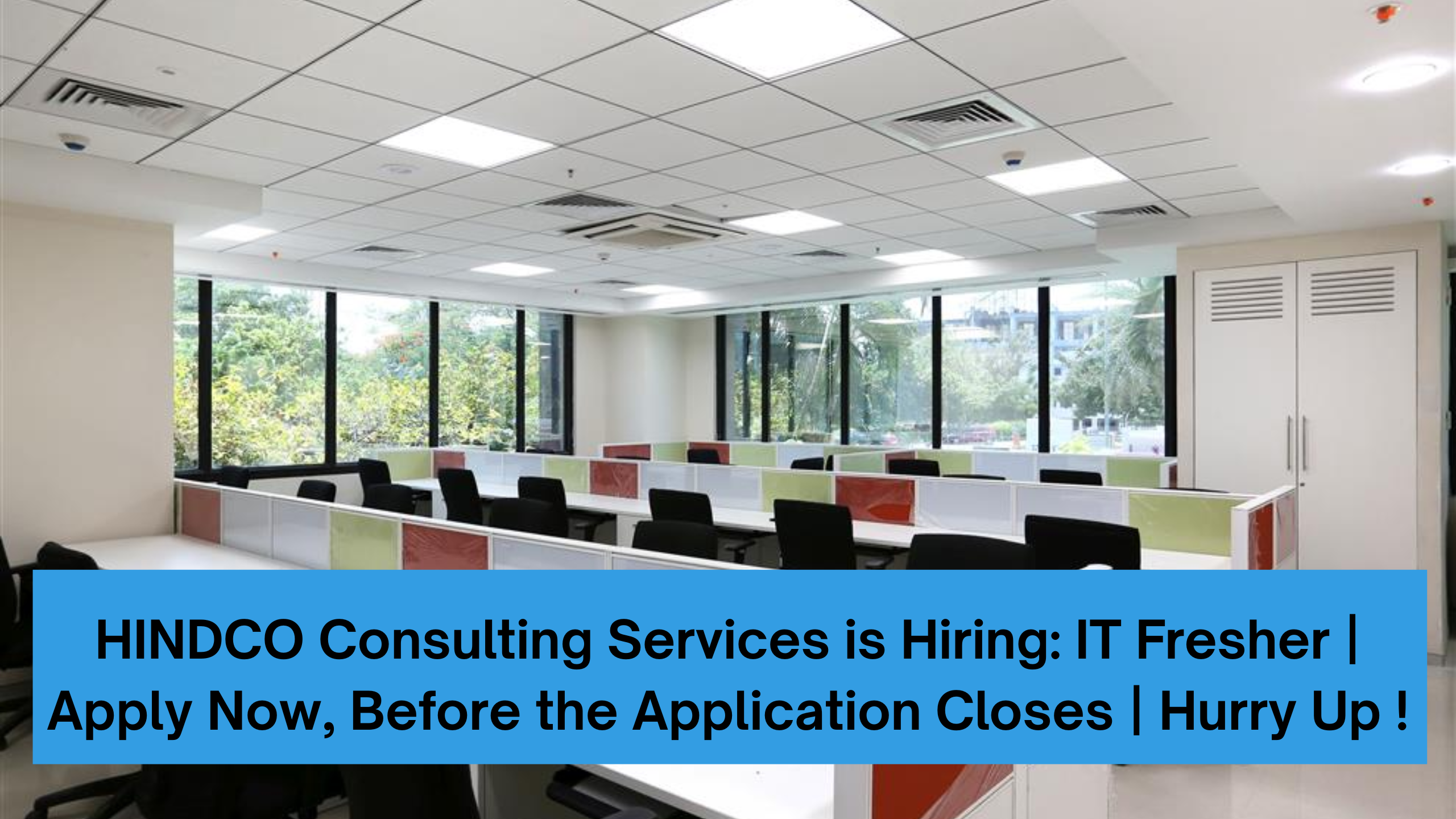 HINDCO Consulting Services is Hiring: IT Fresher | Apply Now, Before the Application Closes | Hurry Up !