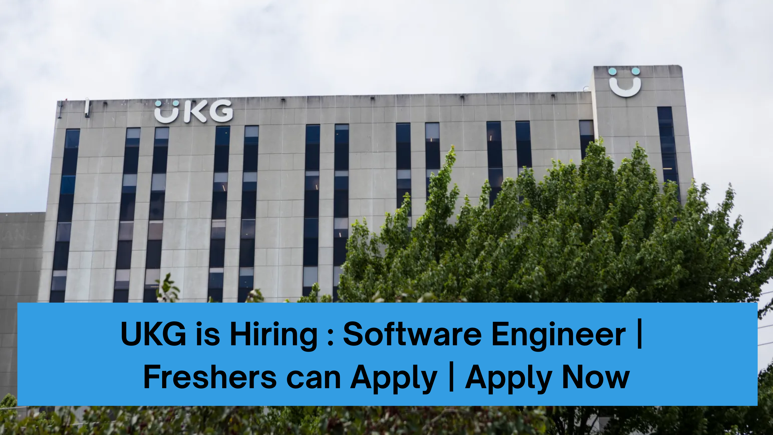 UKG is Hiring : Software Engineer | Freshers can Apply | Apply Now
